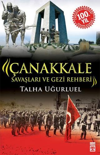 Kurye Kitabevi - Çanakkale Savaşları ve Gezi Rehberi