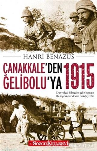 Kurye Kitabevi - Çanakkale'den Gelibolu'ya 1915