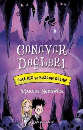 Canavar Dağları Cüce Kız ve Kuzgun Oğlan - Münzevi Kitabevi
