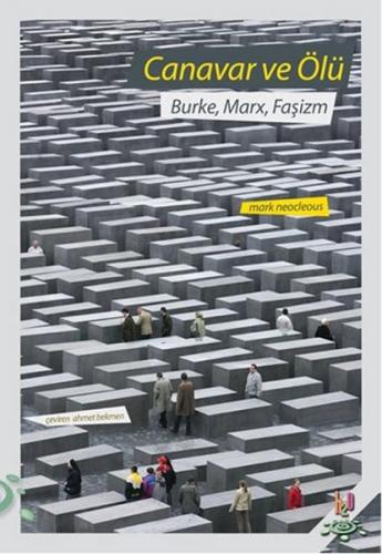 Kurye Kitabevi - Canavar ve Ölü Burke, Marx, Faşizm