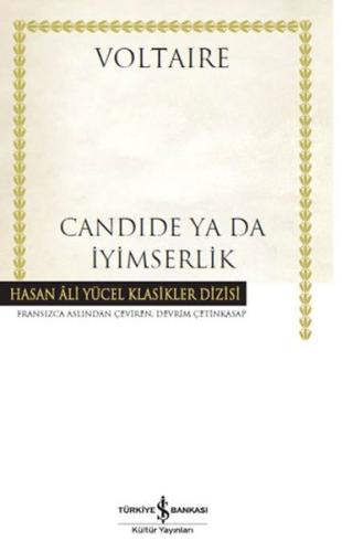 Candide Ya Da İyimserlik - Hasan Ali Yücel Klasikleri (Ciltli)
