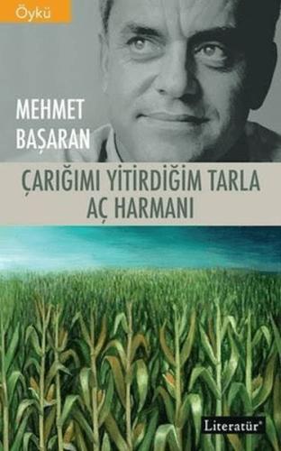Çarığımı Yitirdiğim Tarla - Aç Harmanı