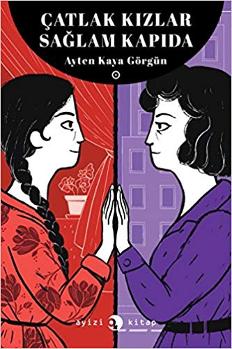Çatlak Kızlar Sağlam Kapıda - Münzevi Kitabevi