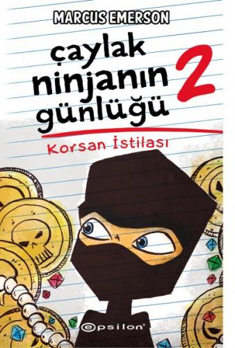 Kurye Kitabevi - Çaylak Ninjanın Günlüğü 2 - Korsan İstilası