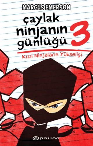 Kurye Kitabevi - Çaylak Ninjanın Günlüğü III -Kızıl Ninjaların Yükseli