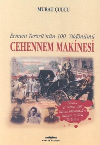 Kurye Kitabevi - Cehennem Makinesi Ermeni Terörü’nün 100. Yildönümü