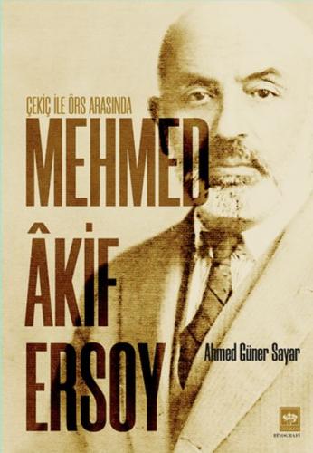 Kurye Kitabevi - Çekiç ile Örs Arasında Mehmed Akif Ersoy