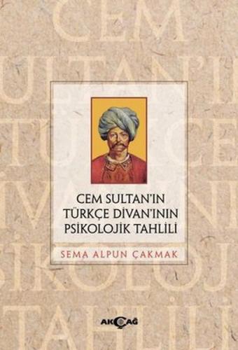 Kurye Kitabevi - Cem Sultan’ın Türkçe Divan’ının Psikolojik Tahlili