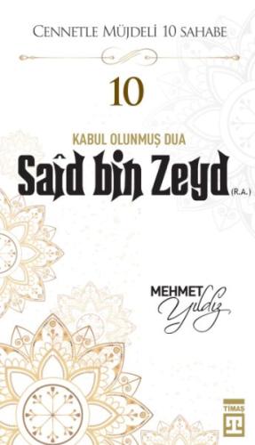 Kurye Kitabevi - Cennetle Müjdeli 10 Sahabe - 10 Saîd Bin Zeyd (R.A.)