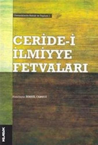 Ceride-i İlmiyye Fetvaları  Osmanlılarda Hukuk ve Toplum-1