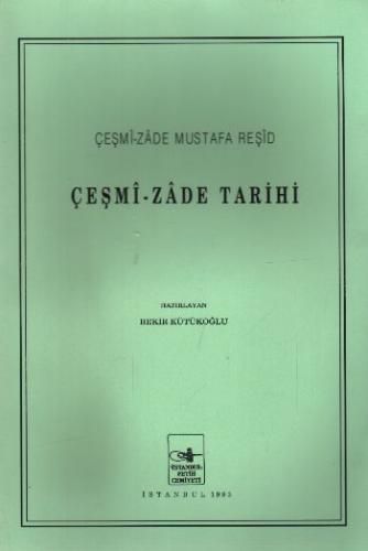 Çeşmi - Zade Tarihi - Münzevi Kitabevi