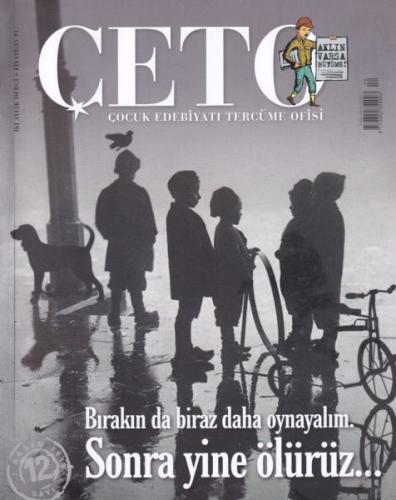 Kurye Kitabevi - Çeto (Çocuk Edebiyati Tercüme Ofisi) Dergisi Sayi 12