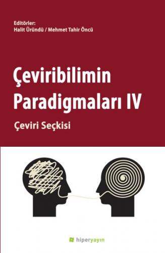 Kurye Kitabevi - Çeviribilimin Paradigmaları IV - Çeviri Seçkisi