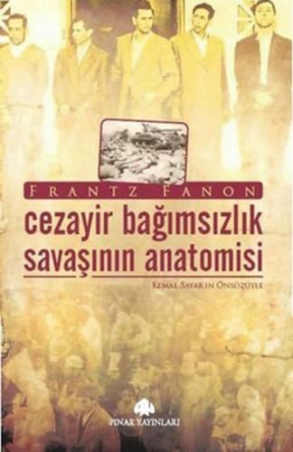 Cezayir Bağımsızlık Savaşının Anatomisi - Münzevi Kitabevi