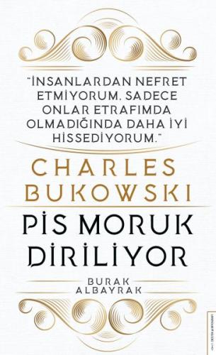 Kurye Kitabevi - Charles Bukowski - Pis Moruk Diriliyor