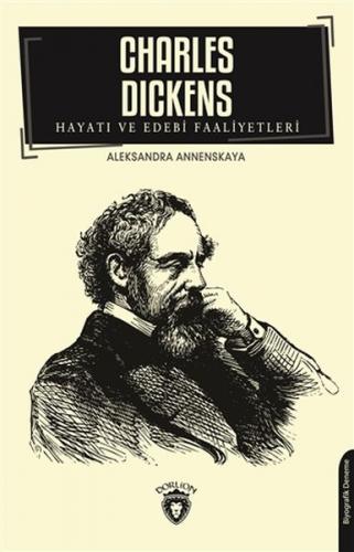 Kurye Kitabevi - Charles Dickens Hayatı Ve Edebi Faaliyetleri