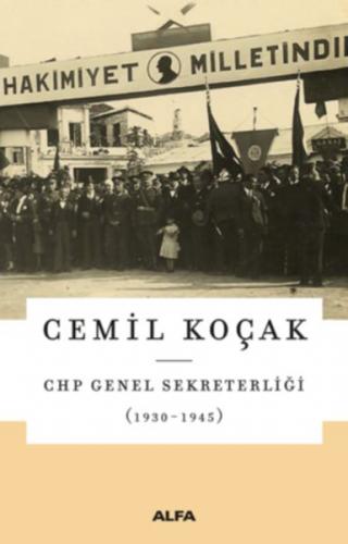 Kurye Kitabevi - CHP Genel Sekreterliği - 1930-1945