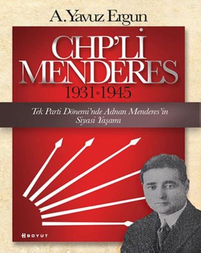 Kurye Kitabevi - CHP’li Menderes 1931-1945