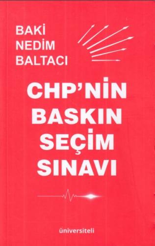 Kurye Kitabevi - CHP'nin Baskın Seçim Sınavı