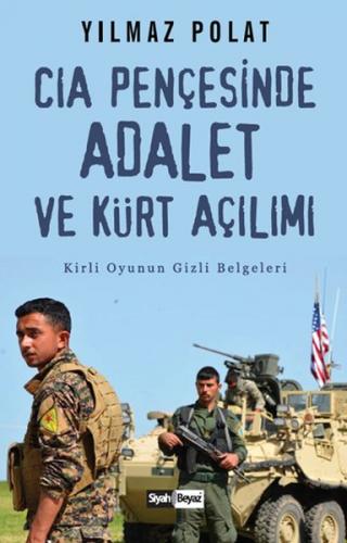CIA Pençesinde Adalet ve Kürt Açılımı - Münzevi Kitabevi