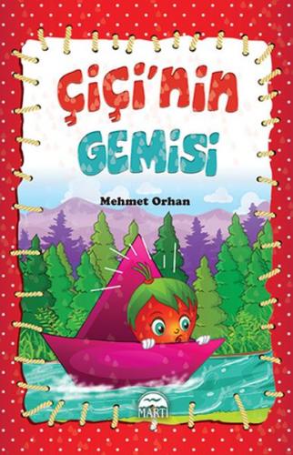 Çiçi Masal Serisi - Çiçi'nin Gemisi