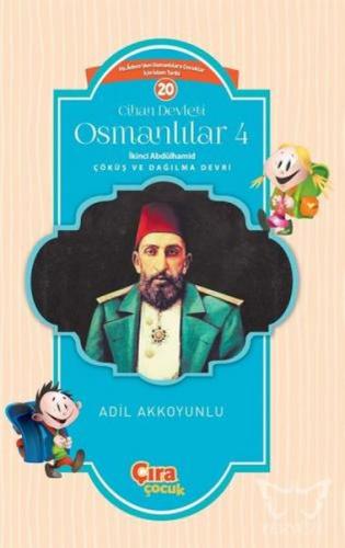 Kurye Kitabevi - Cihan Devleti Osmanlılar 4-Abdülhamid