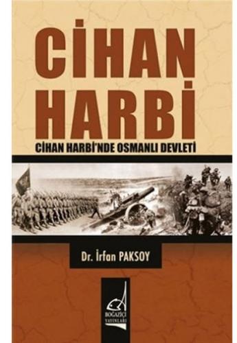 Kurye Kitabevi - Cihan Harbi Cihan Harbinde Osmanlı Devleti