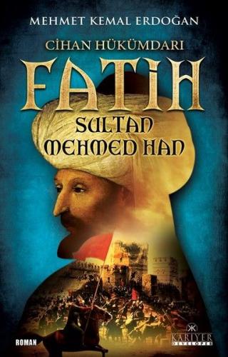 Cihan Hükümdarı Fatih Sultan Mehmed Han - Münzevi Kitabevi