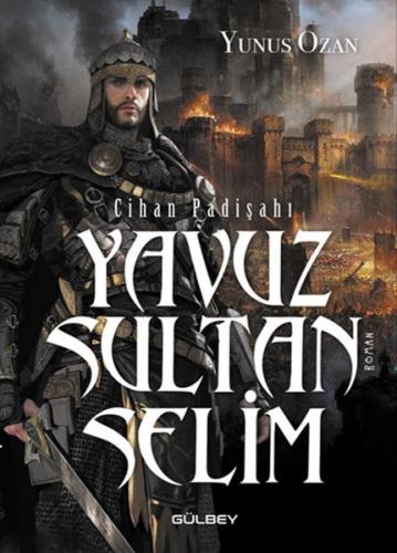 Kurye Kitabevi - Cihan Padişahı Yavuz Sultan Selim