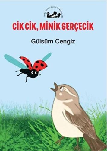 Cik Cik, Minik Serçecik - Münzevi Kitabevi