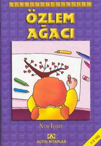 Çikolata Öyküler:Özlem Ağacı - Münzevi Kitabevi