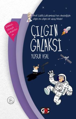 Çılgın Galaksi (Ciltli) - Münzevi Kitabevi