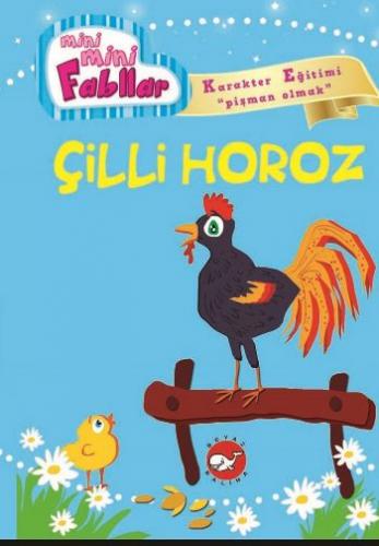 Kurye Kitabevi - Mini Mini Fabllar-Çilli Horoz