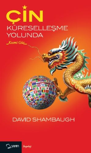 Kurye Kitabevi - Çin Küreselleşme Yolunda