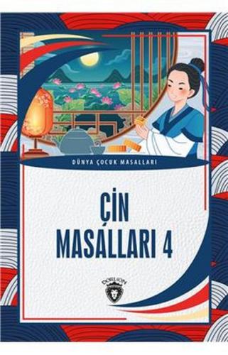 Çin Masalları 4 Dünya Çocuk Masalları (7-12 Yaş)