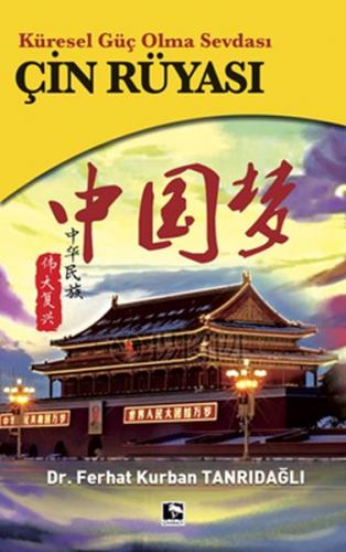 Kurye Kitabevi - Küresel Güç Olma Sevdası Çin Rüyası