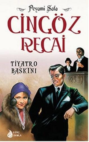 Cingöz Recai 02 Tiyatro Baskını