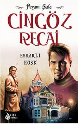 Cingöz Recai 04 Esrarlı Köşk