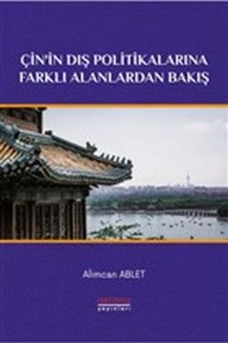 Kurye Kitabevi - Çin'in Dış Politikalarına Farklı Alanlardan Bakış