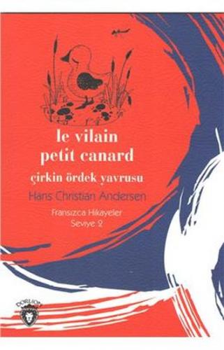 Kurye Kitabevi - Çirkin Ördek Yavrusu Fransızca Hikayeler Seviye 2