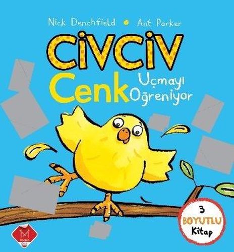 Civciv Cenk Uçmayı Öğreniyor (3 Boyutlu Kitap) - Münzevi Kitabevi