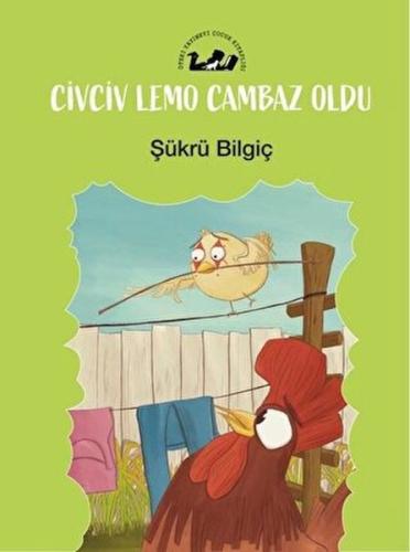 Kurye Kitabevi - Civciv Lemo Cambaz Oldu