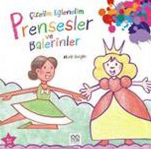 Kurye Kitabevi - Çizelim Eğlenelim : Prensesler ve Balerinler