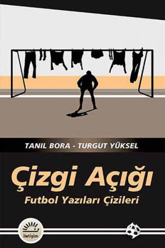 Kurye Kitabevi - Çizgi Açığı Futbol Yazıları Çizileri