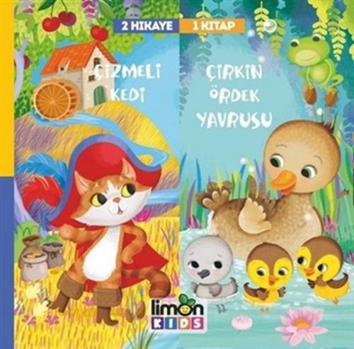 Çizmeli Kedi ve Çirkin Ördek Yavrusu - 2 Hikaye 1 Kitap