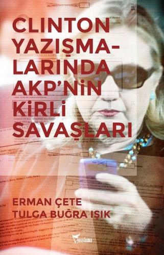 Kurye Kitabevi - Clinton Yazışmalarında AKP'nin Kirli Savaşları