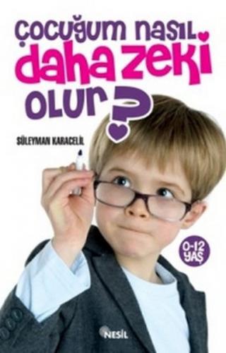 Çocuğum Nasıl Daha Zeki Olur? - Münzevi Kitabevi