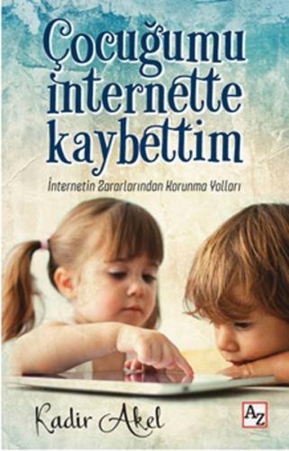 Çocuğumu İnternette Kaybettim - Münzevi Kitabevi