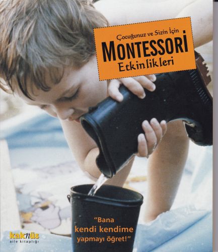 Çocuğunuz ve Sizin İçin Montessori Etkinlikleri - Münzevi Kitabevi