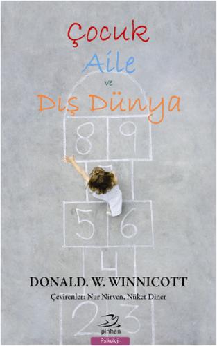 Çocuk Aile ve Dış Dünya - Münzevi Kitabevi